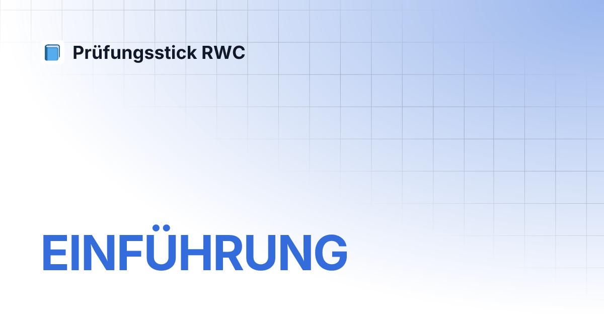 Einf hrung pr fungsstick rwc